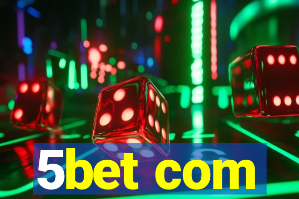 5bet com